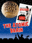 Mystery Science Theater 3000: The Atomic Brain Poster