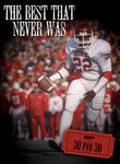 30 for 30: The Best That Never Was Poster