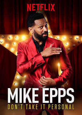 Mike Epps: Don't Take It Personal