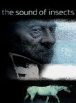The Sound of Insects Poster