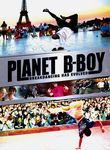 Planet B-Boy Poster