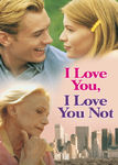 I Love You, I Love You Not Poster