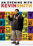 An Evening with Kevin Smith | filmes-netflix.blogspot.com
