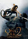 Ong Bak 2: The Beginning (2008)