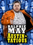 Ralphie May: Austin-tatious Poster