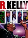 R. Kelly Live! The Light It Up Tour Poster