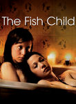The Fish Child Poster