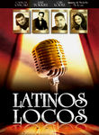 Latinos Locos Poster