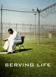 Serving Life Poster