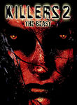 Killers 2: The Beast Poster