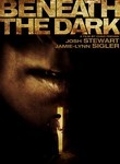 Beneath the Dark Poster