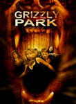 Grizzly Park Poster