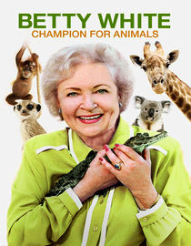 Betty White: Champion for Animals