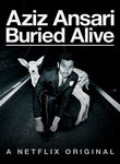 Aziz Ansari: Buried Alive Poster
