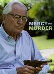 Mercy or Murder? Poster
