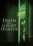 Death of a Ghost Hunter Poster
