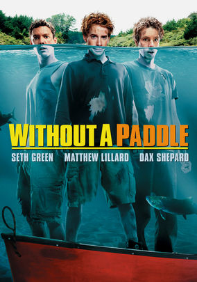 Without a Paddle