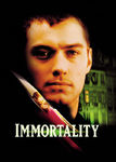 Immortality Poster