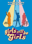 Girls Will Be Girls Poster