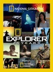 National Geographic: Explorer: 25 Years Poster