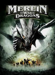 Merlin and the War of the Dragons Poster