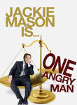 Jackie Mason Is...One Angry Man Poster