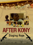 After Kony: Staging Hope Poster