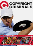 Copyright Criminals Poster