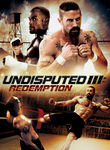 Undisputed III: Redemption Poster