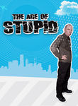 The Age of Stupid Poster