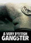 A Very British Gangster