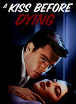 A Kiss Before Dying Poster