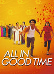 All in Good Time Poster