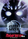 Friday the 13th: Part 6: Jason Lives Poster