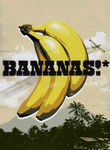 Bananas!* Poster