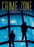 Crime Zone Poster