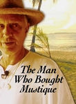The Man Who Bought Mustique Poster
