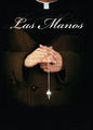 Las Manos | filmes-netflix.blogspot.com