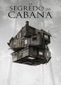 O Segredo da Cabana | filmes-netflix.blogspot.com