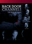 Back Door Channels: The Price of Peace Poster