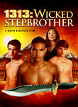 1313: Wicked Stepbrother Poster