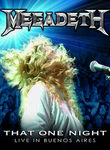 Megadeth: That One Night: Live in Buenos Aires Poster