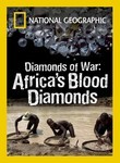 National Geographic: Diamonds of War: Africa's Blood Diamonds Poster