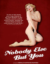 Nobody Else But You