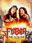 Fubar: Balls to the Wall Poster