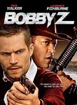 The Death and Life of Bobby Z (2007)