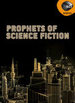 Prophets of Science Fiction: Season 1 Poster