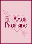 El Amor Prohibido Poster