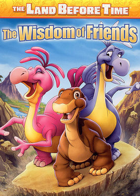 Land Before Time: The Wisdom of Friends