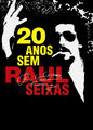 Raul Seixas- 20 anos sem Raul | filmes-netflix.blogspot.com
